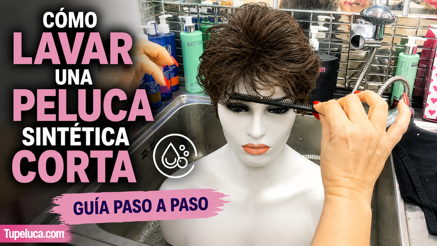 Tutorial de lavado de una peluca sint&eacute;tica de col&aacute;geno corta